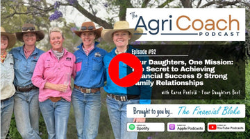 Agricoach Wealth and Wisdom Podcast - #92 Four Daughters, One Mission